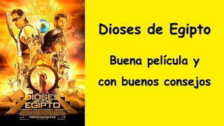 Dioses de Egipto  Buena película y con buenos consejos criticacine críticacinematográfica cine [upl. by Linn]