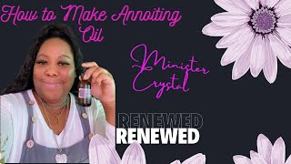 How to Make Your Anointing Oil and Pray Over It AnointingOilCreation SacredOilBlessing [upl. by Enwad]