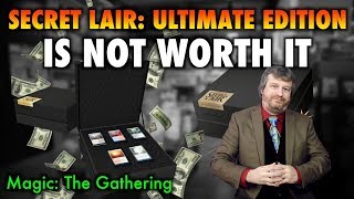 Secret Lair Ultimate Edition Is Not Worth It  A Magic The Gathering Product Review [upl. by Reyem]