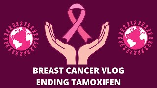 Ending Tamoxifen due to Side Effects  Breast Cancer Vlog 3414 [upl. by Schulze]