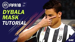 FIFA 18 TUTORIAL  COME FARE LA DYBALA MASK NEW CELEBRATION [upl. by Norword]