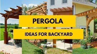 50 Awesome Pergola Ideas for Backyard [upl. by Ayatahs975]