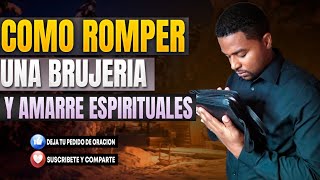 🔴Como Romper Una Brujería Francisco Pinales 🙏🔥 [upl. by Eward]