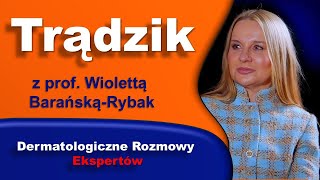 Trądzik 2024 Przyczyny objawy leczenie Rozmowa z prof Wiolettą BarańskąRybak [upl. by Euqinamod951]