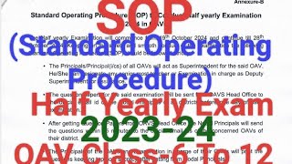 SOPStandard Operating ProcedureHalf Yearly Exam 202425Class6 to 12Odisha Aadarsh VidyalayOAV [upl. by Otsugua356]