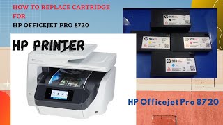 Cara menukar Ink Printer HP Officejet Pro 8720  Replace Cartridge HP Officejet Pro 8720 [upl. by Asiluj245]