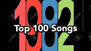 Top 100 Songs of 1982 [upl. by Anivle]