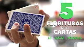 Aprende Cardistry con 5 Florituras de Cartas a Una Mano Tutorial [upl. by Anaiq]