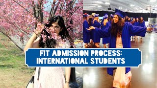 ADMISSION at FIT NYC for International Students Process Overview [upl. by Ahtenak]