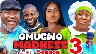 OMUGWO MADNESS SEASON 3  UGEZU J UGEZUPEACE ONUOHACHIZOBA NWOKOYE 2024 LATEST NOLLYWOOD MOVIE [upl. by Bobbie]