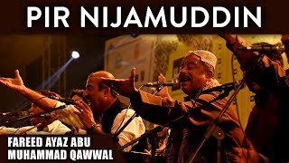 Best Qawwali  Hit Qawali  Pir Nijamuddin  Fareed Ayaz amp Abu Muhammad Qawwal [upl. by Aicilat563]