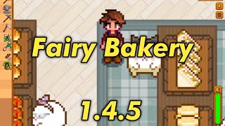 Stardew Valley Mod•• Fairy Bakery Mod English Version 2022 [upl. by Rebeka]