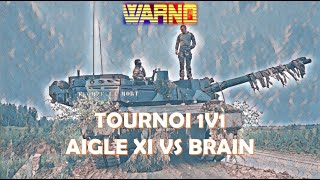 WARNOFR  AIGLE XI Vs BRAIN Tournoi 1v1 [upl. by Bernj]