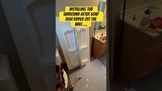 INSTALLING NEW TUB SURROUND AFTER SOAP DISH WAS RIPPED OFF THE WALL … [upl. by Hylton660]