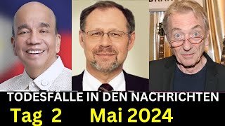 3 Trauer um verstorbene Prominente die am 2 Mai 2024 verstorben sind [upl. by Htebarual]