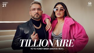 Tillionaire  YO YO HONEY SINGH  Official Music Video [upl. by Llennol]