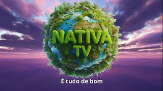 Nativa Tv Amazônia vida e emoção [upl. by Ylebmik392]