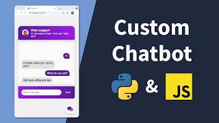 Build amp Integrate your own custom chatbot to a website Python amp JavaScript [upl. by Williamsen370]