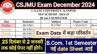 CSJMU BCom 1st semester New Exam Date Sheet 2024  CSJMU Exam Date Sheet 2024  kanpur university [upl. by Lusa]