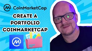 How to Create a Portfolio on CoinMarketCap [upl. by Ailgna532]