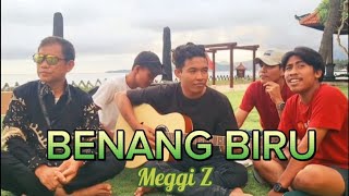 BENANG BIRU  H MEGGY Z  Cover Vang Lex Ba Aan amp Klise Bima [upl. by Jarlath]