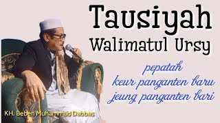 Tausiyah walimatul Ursy  27 September 2024  KH Beben Muhammad Dabbas [upl. by Nodaj318]