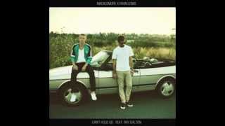 Macklemore amp Ryan Lewis  Cant Hold Us Official Radio Edit feat Ray Dalton [upl. by Mathilda764]