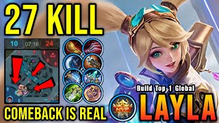 Comeback is Real 27 Kills Layla Carry The Game  Build Top 1 Global Layla  MLBB [upl. by Aztin]