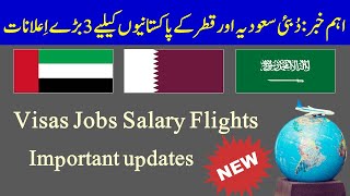 3 big news from UAE Saudi Arabia and Qatar regarding visa immigration jobs and flights gulf news [upl. by Adnuhser]