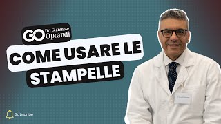 Come utilizzare le stampelle [upl. by Zales]