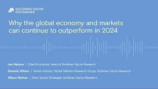 Why the global economy and markets can continue to outperform in 2024 [upl. by Animsay]