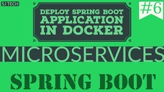 Spring Boot Microservices  Deploy Spring Boot Application in Docker  Tutorial  6 [upl. by Henriques941]