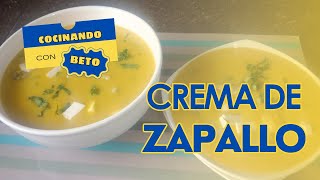 Crema de Zapallo  Sopas Nutritivas  Receta Peruana  Cocinando con Beto [upl. by Essilec]