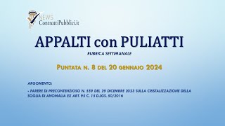 quotAppalti con Puliattiquot n 8  Cristallizzazione della soglia di anomalia [upl. by Lynch]