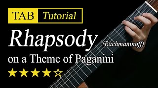 Rhapsody on a Theme of Paganini  Guitar Lesson  TAB [upl. by Lepine]