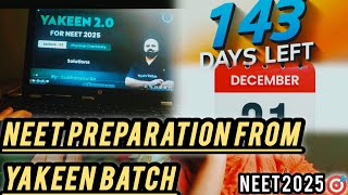 NEET PREPARATION FORM YAKEEN BATCH 📚Neet preparationneet2025🎯 [upl. by Brana]