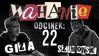 Wahanie podcast Szumowskiego i Gizy odc 22 [upl. by Anerev356]