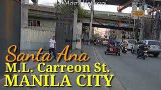 DR ML CARREON Street a busy thoroughfare inside Santa Ana in Manila City Philippines 746m [upl. by Hudson]