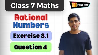 Q4  Ex 81  Chapter 8  Rational Numbers  Class 7th Maths  NCERTCBSE  2024 [upl. by Kancler]