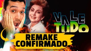 Remake de Vale Tudo é CONFIRMADO na Globo saiba quando estreia [upl. by See]