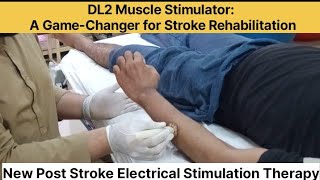 DL2 Muscle Stimulator A GameChanger for Stroke Rehabilitation [upl. by Tserrof]