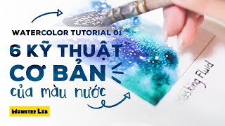 WATERCOLOR TUTORIAL Các kỹ thuật cơ bản của màu nước  Họa sĩ Nguyễn Thùy Anh [upl. by Adin]