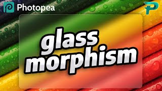 Glass Morphism Effect  Photopea [upl. by O'Donovan]