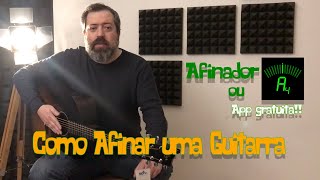 Como Afinar uma Guitarra Método Fácil e Método Infalível Com ou Sem Afinador [upl. by Early]