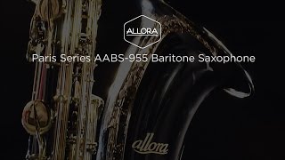 Saxophone Dream Event  Allora Paris Series AABS955 Baritone Saxophone [upl. by Aramal]