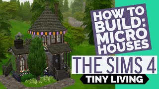 The Sims 4 Tiny Living How To Build Micro Houses [upl. by Idelson452]