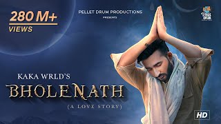 Kaka WRLD  Bholenath A Love Story  Official Video  Arvindr Khaira  Main Bhola Parvat Ka [upl. by Kceb963]