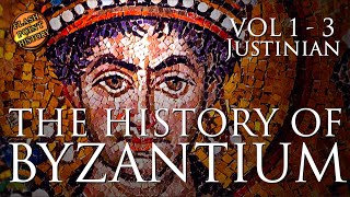 History of Byzantium  Vol 1  3  Emperor Justinian [upl. by Nnyloj314]