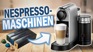 Die besten NESPRESSO KAFFEEMASCHINEN 2024  Top 3 Nespresso Kapselmaschinen [upl. by Hilliary]