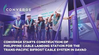 Converge starts construction of Philippine landing station for TransPacific Bifrost Cable System [upl. by Urdna613]